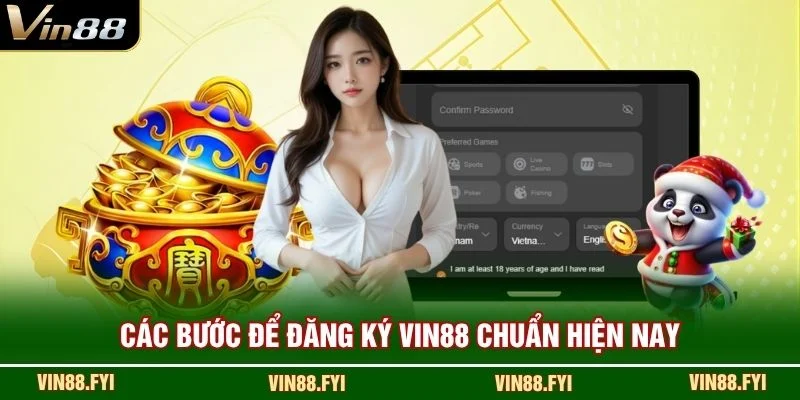 Các bước để đăng ký VIN88 chuẩn hiện nay
